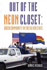 Out of the Neon Closet: Queer Community in the Silver State