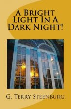 A Bright Light In A Dark Night!: Benediction Blessings!