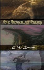 The Dragonlady Trilogy: Omnibus