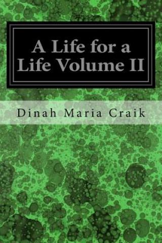 A Life for a Life Volume II