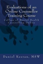 Evaluations of an Online Counsellor Training Course