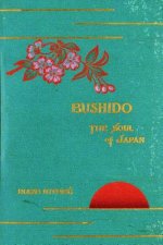 Bushido, the Soul of Japan