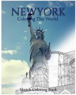 New York Coloring the World: Sketch Coloring Book