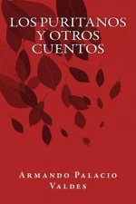 Los Puritanos y Otros Cuentos