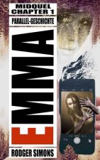 Emma Midquel: Die haerteste Horror Parallelgeschichte Atemberaubendender 