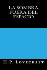 La Sombra fuera del Espacio