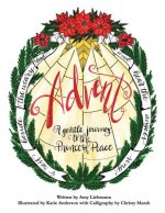Advent: A Gentle Journey to the Prince of Peace