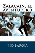 Zalacaín, el aventurero
