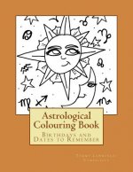 My Astrological Colouring Book: Birthdays and Dates to Remember