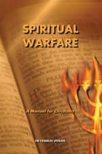 Spiritual Warfare: A Manual for Christians