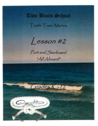 Lesson #2: Two Boats School