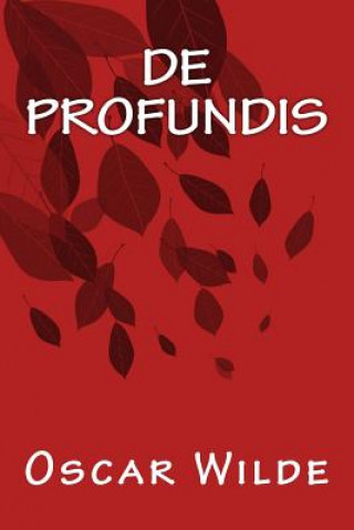 De Profundis