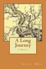 A Long Journey: A Memoir