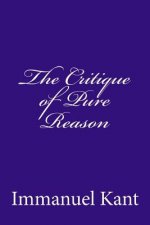 The Critique Of Pure Reason