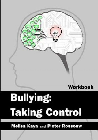 Bullying: Taking Control: Workbook
