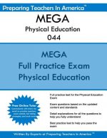 MEGA 044 Physical Education: Missouri Educator Gateway Assessments 044 Physical Education