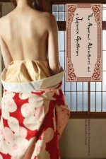 The Amorous Adventures of Japanese Gentleman: Related for the Entertainment of His Honorable Friends