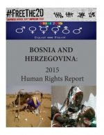 Bosnia and Herzegovina: 2015 Human Rights Report