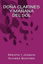 Do?a Clarines y Ma?ana del Sol