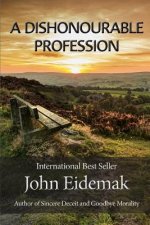 A Dishonourable Profession
