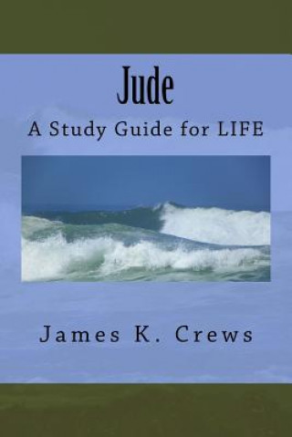 Jude: A Study Guide for LIFE