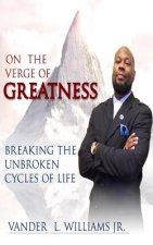 On the Verge Of Greatness
