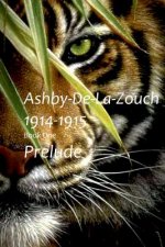 Ashby De La Zouch 1914-1915: Prelude - Book 1