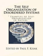 The Self Organization of Disordered Systems: 