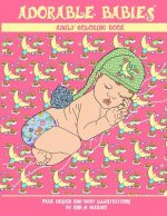 Adorable Babies: Adult Coloring Book