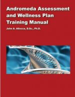 Andromeda Assessment and Wellness Plan Training Manual