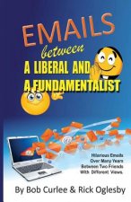 Emails Between a Liberal and a Fundamentalist