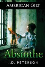 America Gilt: Absinthe