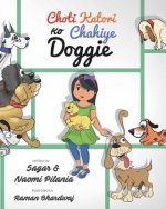 Choti Katori Ko Chahiye Doggie: Choti Katori Wants a Doggie