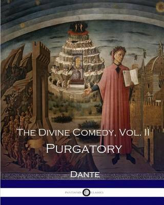 The Divine Comedy, Vol. II: Purgatory