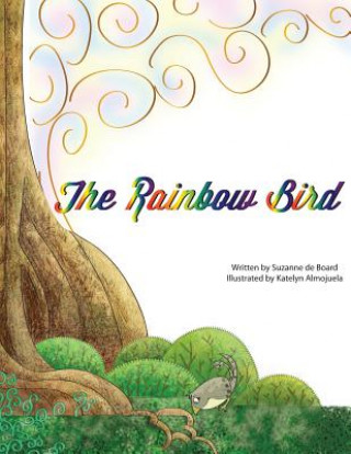 The Rainbow Bird
