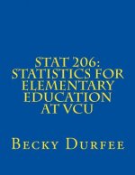 Stat 206: Statistics for Elementary Education at VCU