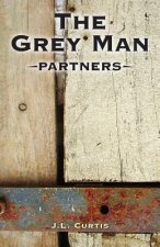 The Grey Man- Partners