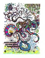 ANGELIC DESIGNS coloring book 3: Random Designs