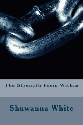 The Strength From Within