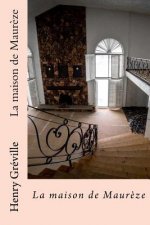 La maison de Maureze