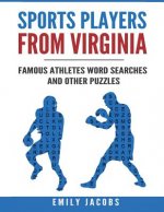 Sports Players from Virginia: Famous Athletes Word Searches and Other Puzzles