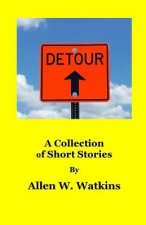 Detour: A Collection of Short Stories