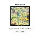 Emergence: Experimental Music Notation