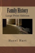 Family History: Large Print Edition