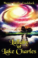 Lullaby of Lake Charles