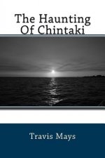 The Haunting Of Chintaki