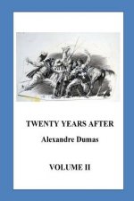 Twenty Years After: Volume II