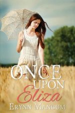 Once Upon Eliza: a Carrington Springs novel