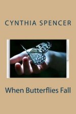 When Butterflies Fall