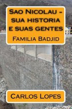 Sao Nicolau - Sua Historia E Suas Gentes: Familia Badjid